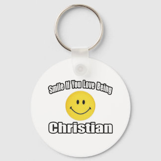 Smile If You Love Being Christian Keychain