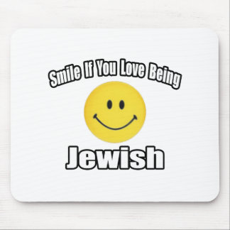 Smile If You Love Being Jewish Mouse Pad