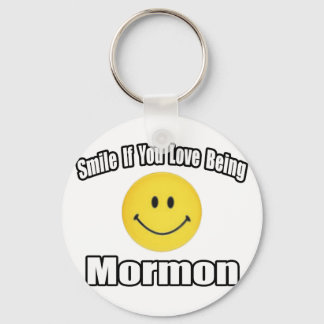 Smile If You Love Being Mormon Keychain