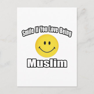 Smile If You Love Being Muslim Postcard