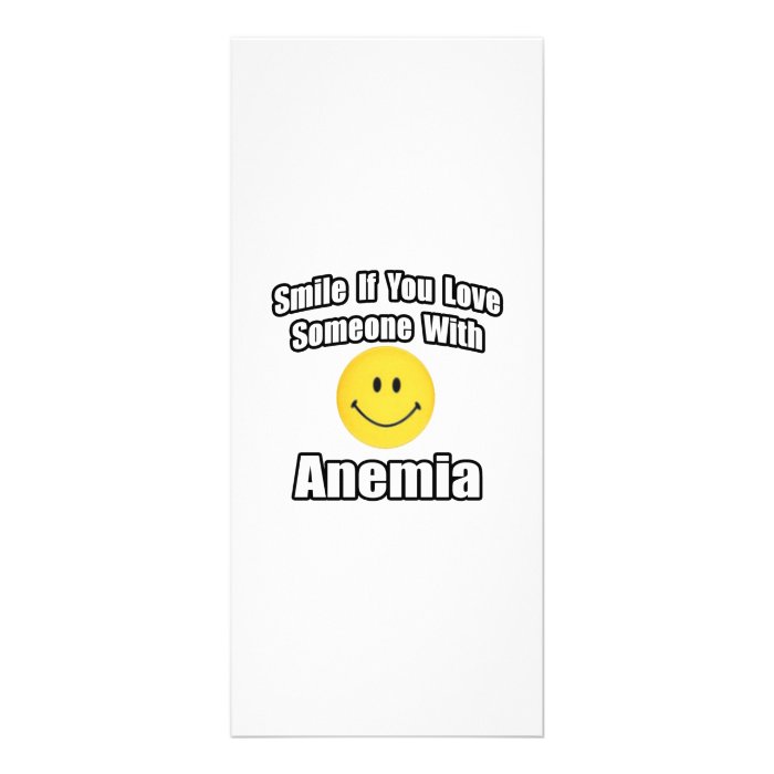Smile If You Love Someone With Anemia Rack Cards 