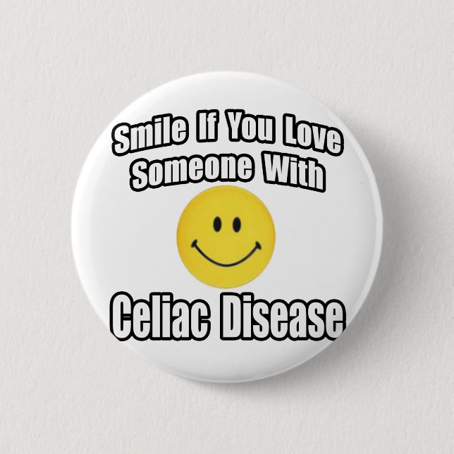 Smile If You Love Someone With Celiac Disease Pinback Button (Front)