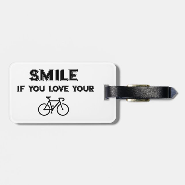 Smile If You Love Your Bike Luggage Tag (Back Horizontal)