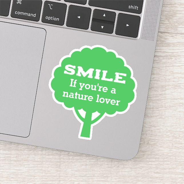 Smile If You're A Nature Lover  Sticker (Detail)