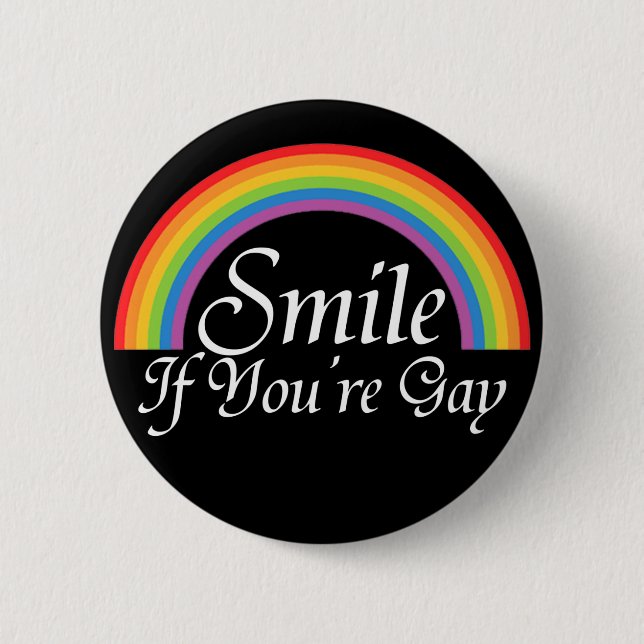 Smile if you're gay pinback button (Front)