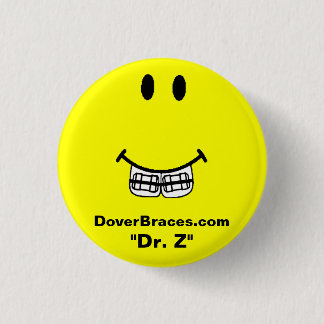 Smile Image, DoverBraces.com, "Dr. Z" Pinback Button