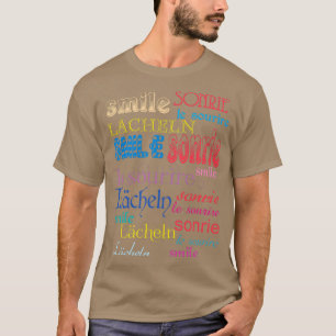 smile in different languages T-Shirt