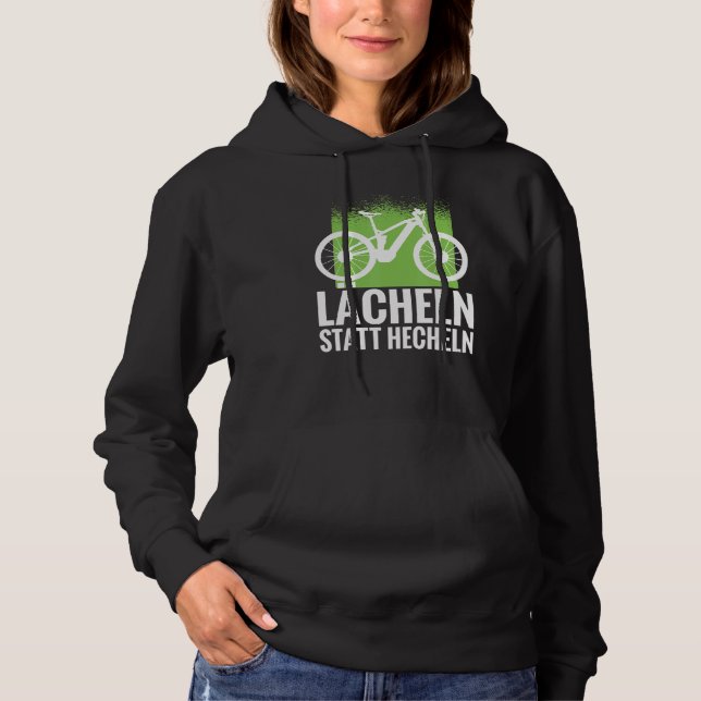 Smile instead of pant E bike and e mountain bike 2 Hoodie (Front)
