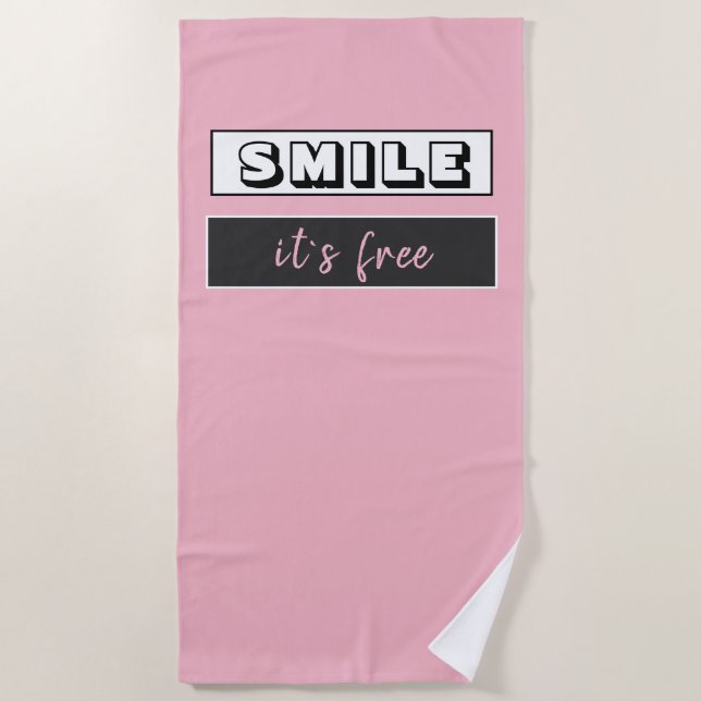 Smile it`s free Motivational Quote Typography Pink Beach Towel (Front)