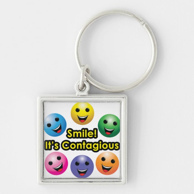 Smile! It's Contagious Keychain (Front)