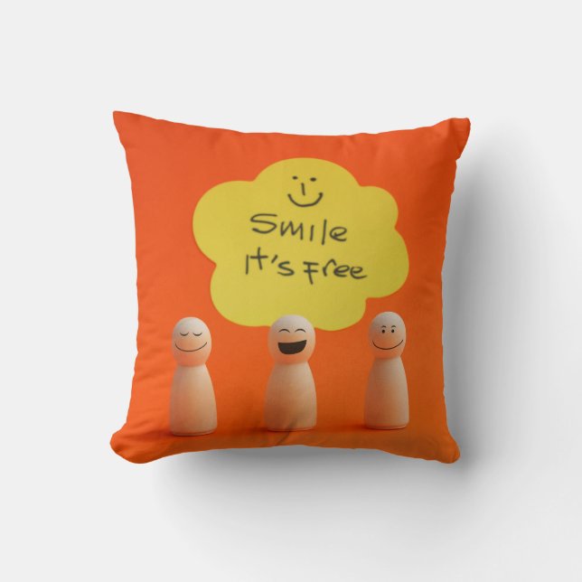 Smile, it's free throw pillow (Front)