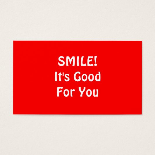 SMILE! It's Good For You. Red. (Front)