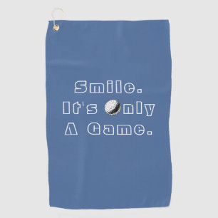 Smile It's Only A Game, Personalize, Blue Golf Towel