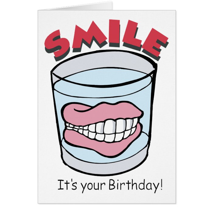 Smile, It's Your Birthday Humor Card