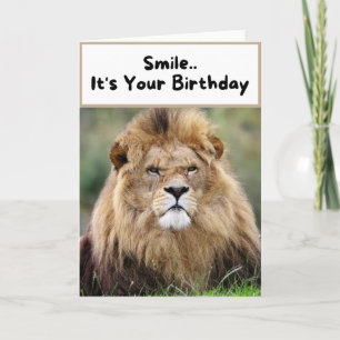 Smile.. It's Your Birthday - Lion Card