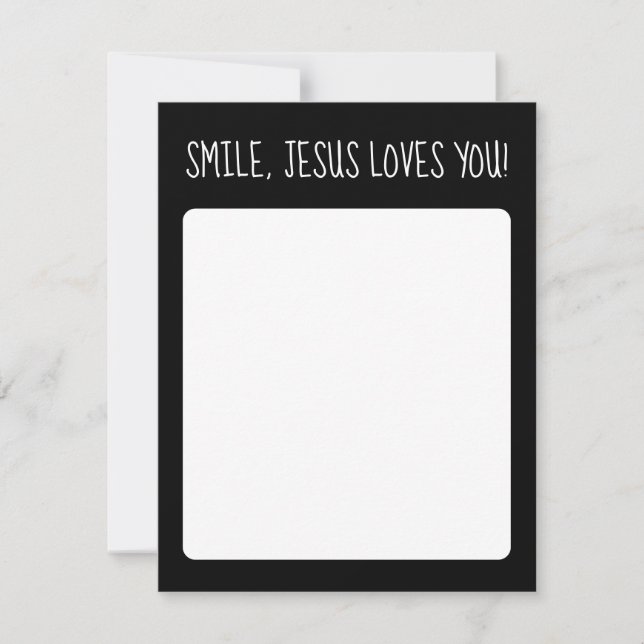 Smile, Jesus Loves You Black and White Note Card (Front)