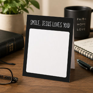 Smile, Jesus Loves You Black and White Note Card
