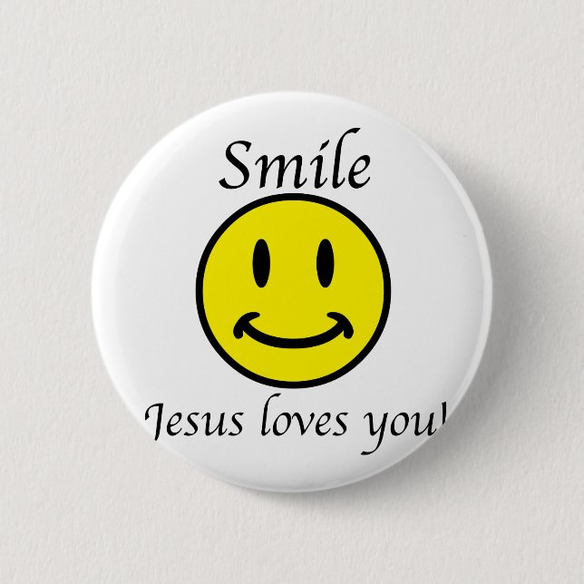 Smile, Jesus loves you Button (Front)
