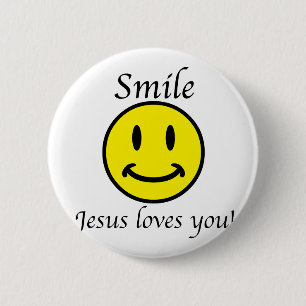Smile, Jesus loves you Button