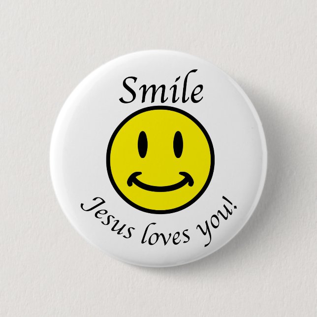 Smile, Jesus loves you Button (Front)