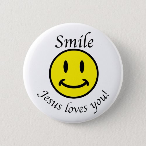 Smile Jesus loves you Button