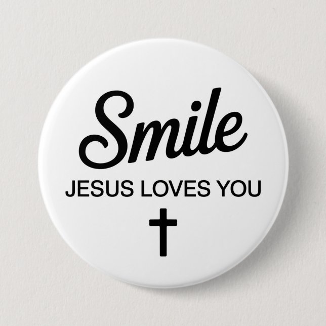 Smile Jesus Loves You Button (Front)