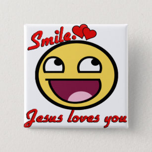 SMILE JESUS LOVES YOU BUTTON