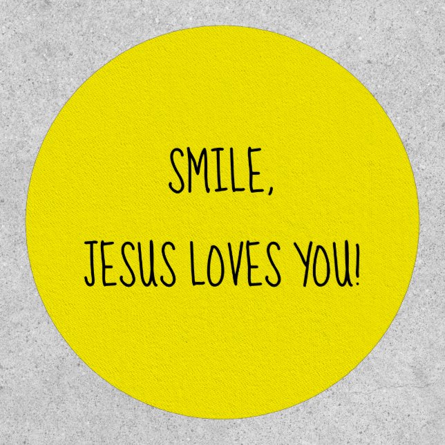 Smile, Jesus Loves You Yellow Happy Sunshine Patch (Front)
