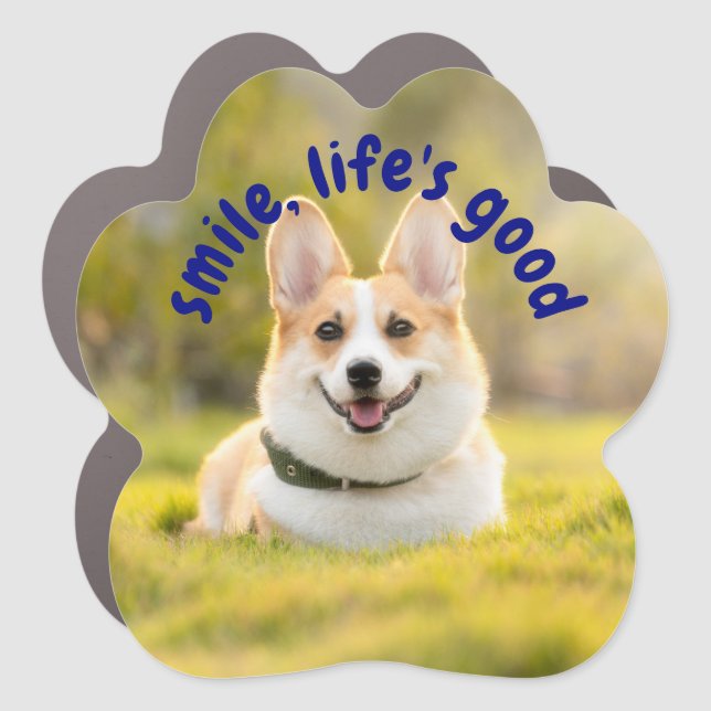 smile, life' good car magnet (Front)