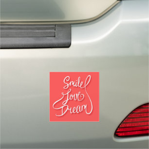 Smile Love Dream Car Magnet