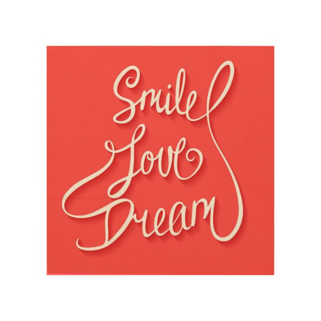 Smile Love Dream Wood Wall Art (Front)