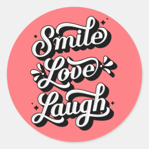 Smile. Love. Laugh. / Stickers
