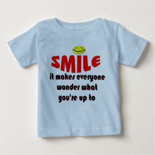 Smile - Make people wonder what your up to Baby T-Shirt