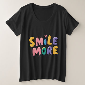 Smile More Inspirational Graphic T-Shirt
