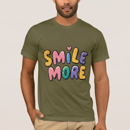 Smile More Inspirational Graphic T-Shirt