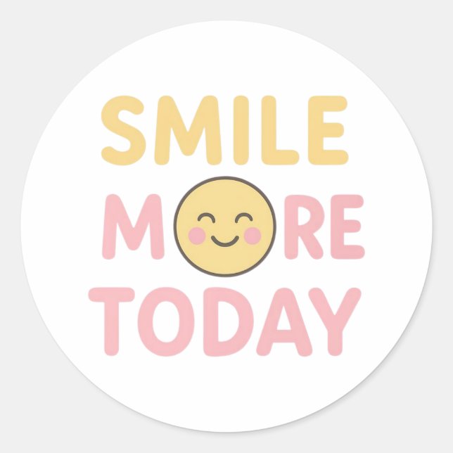 Smile More Today Cute Happy Quote Classic Round Sticker (Front)