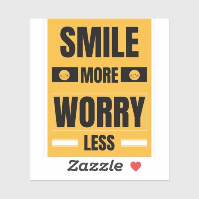 Smile more, worry less sticker (Sheet)