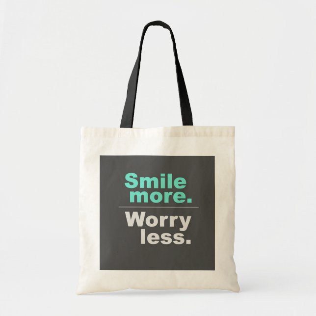 Smile More, Worry Less Tote Bag - Spread Positivit (Front)