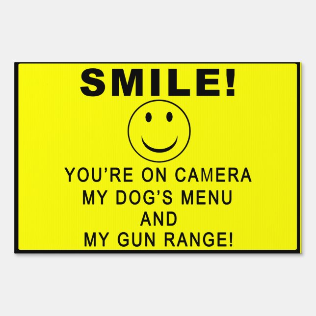 SMILE! No tresspassing sign (Front)