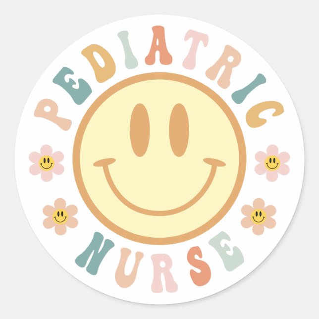 Smile Pediatric Nurse, PEDS Nurse, Peds Nursing Classic Round Sticker (Front)