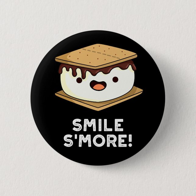 Smile Smore Funny Sweet Food Pun Dark BG Button (Front)