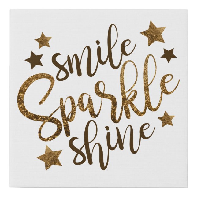 Smile, Sparkle, Shine Faux canvas Print (Front)