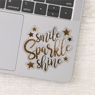 Smile Sparkle Shine   Gold Glitter Sticker