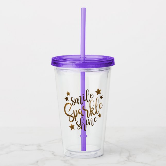 Smile Sparkle Shine | Gold Script Acrylic Tumbler (Front)