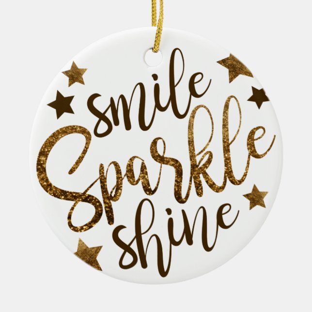 SMILE SPARKLE SHINE, GOLDEN GLITTER STAR CERAMIC ORNAMENT (Front)