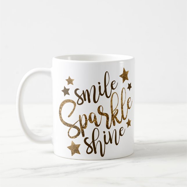Smile Sparkle Shine Quote Inspirational Motivation Coffee Mug (Left)