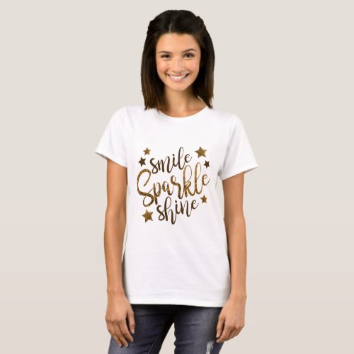Smile Sparkle Shine _ stars gold lettering t shirt