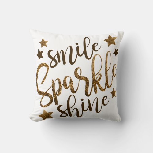 Smile Sparkle Shine Throw Pillow