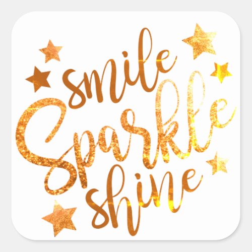 Smile Sparkle Shine White Gold Glitter Inspiration Square Sticker