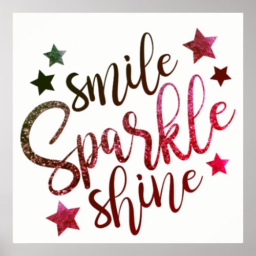 Smile Sparkle Shine Wine White Poster